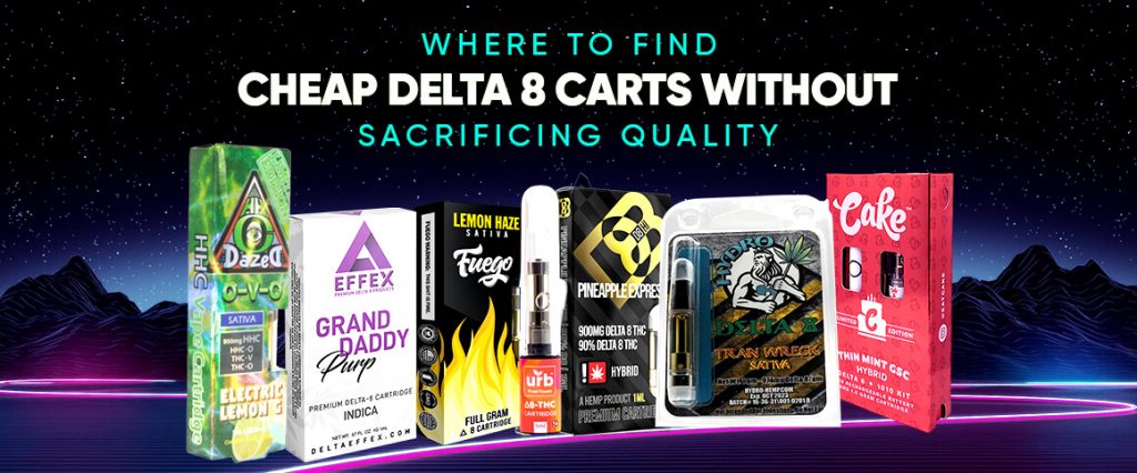 Where to Find Affordable Delta 8 Carts
