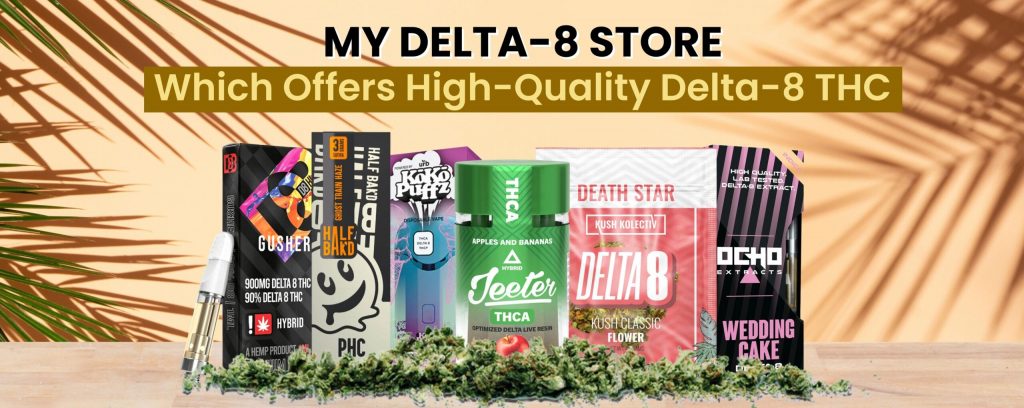 My Delta 8 Store