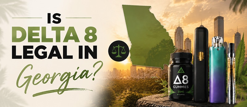 Is delta 8 legal in georgia